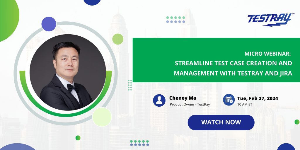 Micro Webinar: Streamline Test Case Creation and Management with TestRay and Jira​