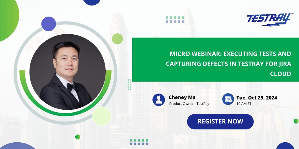 Micro Webinar: Executing Tests and Capturing Defects in TestRay for Jira Cloud