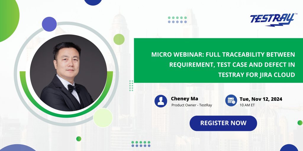 MICRO WEBINAR: Full Traceability between Requirement, Test Case and Defect in testray for jira cloud